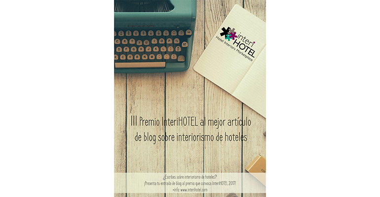 Concurso InterioHOTEL premio al mejor blog de interiorismo de hoteles